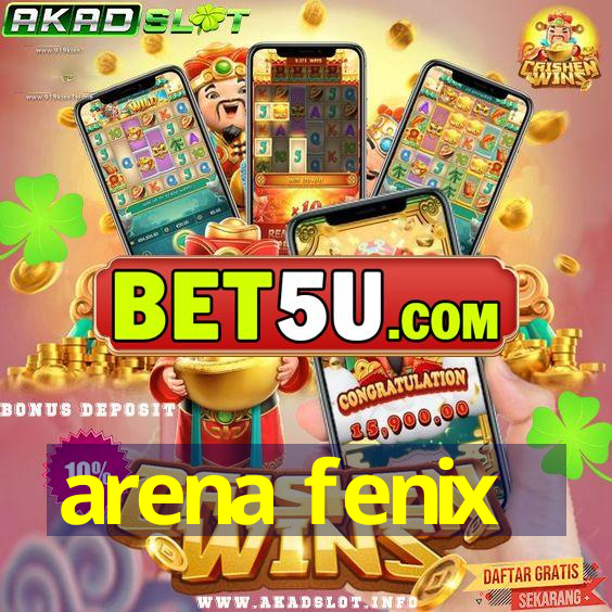 arena fenix